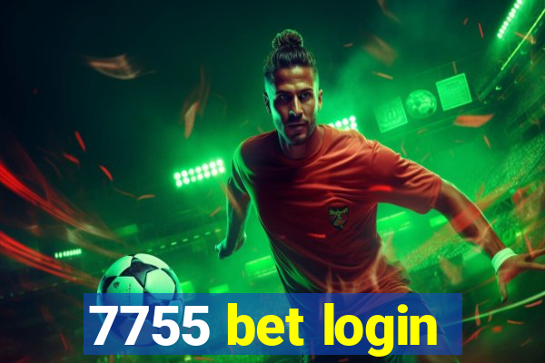 7755 bet login